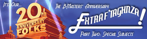 B-Masters 20th Anniversary Extravaganza, Part II