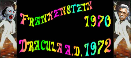 Frankenstein 1970; Dracula A.D. 1972